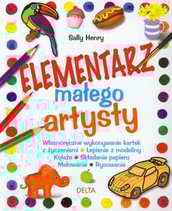 Elementarz małego artysty - Henry Sally