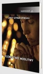 Elementarz modlitwy - Jerzy Szyran OFMConv