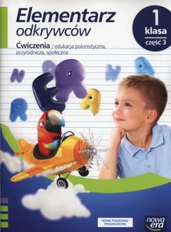Elementarz odkrywców 1 Ćwiczenia Część 3 Szkoła podstawowa - Stępień Barbara, Hryszkiewicz Ewa, Winiecka-Nowak Joanna