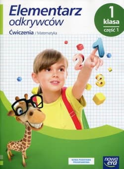 Elementarz odkrywców 1 Ćwiczenia do edukacji matematycznej Część 1 Szkoła podstawowa