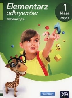 Elementarz odkrywców 1 Matematyka Część 1 Szkoła podstawowa