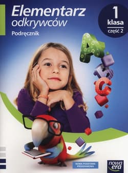 Elementarz odkrywców 1 Podręcznik Część 2 Szkoła podstawowa - Stępień Barbara, Hryszkiewicz Ewa, Winiecka-Nowak Joanna