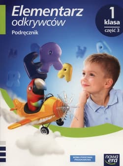 Elementarz odkrywców 1 Podręcznik Część 3 Szkoła podstawowa - Stępień Barbara, Hryszkiewicz Ewa, Winiecka-Nowak Joanna