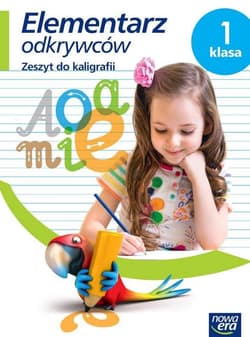 Elementarz odkrywców 1 Zeszyt do kaligrafii Szkoła podstawowa