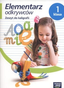 Elementarz odkrywców 1 Zeszyt do kaligrafii Szkoła podstawowa