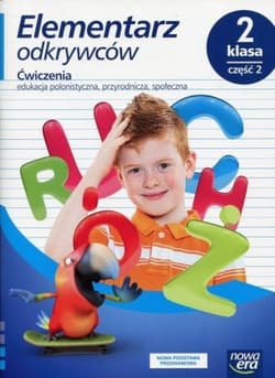 Elementarz odkrywców 2 Ćwiczenia Część 2 Edukacja polonistyczna, przyrodnicza, społeczna Szkoła podstawowa - Hryszkiewicz Ewa, Stępień Barbara, Ogrodowczyk Małgorzata