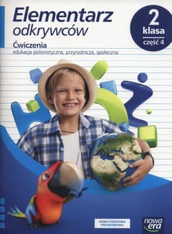 Elementarz odkrywców 2 Edukacja polonistyczna, przyrodnicza, społeczna , Część 4 Szkoła podstawowa - Stępień Barbara, Hryszkiewicz Ewa, Ogrodowczyk Małgorzata, Winiecka-Nowak Joanna