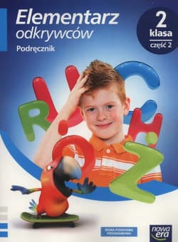 Elementarz odkrywców 2 Podręcznik Część 2 Szkoła podstawowa - Stępień Barbara, Hryszkiewicz Ewa, Winiecka-Nowak Joanna