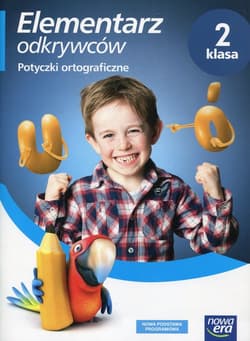 Elementarz odkrywców 2 Potyczki ortograficzne Szkoła podstawowa