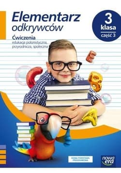 Elementarz odkrywców 3 Ćwiczenia Część 3 Szkoła podstawowa - Stępień Barbara, Hryszkiewicz Ewa, Ogrodowczyk Małgorzata, Winiecka-Nowak Joanna