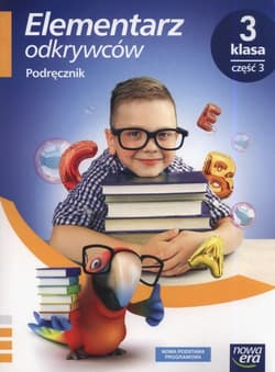 Elementarz odkrywców 3 Podręcznik Część 3 Szkoła podstawowa - Stępień Barbara, Hryszkiewicz Ewa, Winiecka-Nowak Joanna
