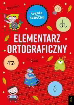 Elementarz ortograficzny. Szkoła na szóstkę - Marta Krzemińska