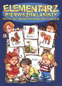 Elementarz pierwszoklasisty - Opracowanie Zbiorowe