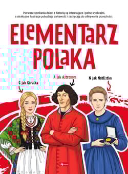Elementarz Polaka. Poznaj Polskę - Angelika Ogrocka