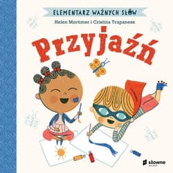 Elementarz Ważnych Słów Przyjaźń