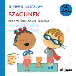 Elementarz Ważnych Słów Szacunek - Helen Mortimer