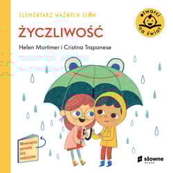 Elementarz Ważnych Słów Życzliwość - Helen Mortimer
