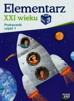 Elementarz XXI wieku 3 Podręcznik Część 1 Szkoła podstawowa - Hryszkiewicz Ewa, Stępień Barbara