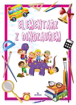 Elementarz z dinozaurem - Monika Matusiak