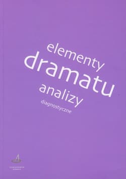 Elementy dramatu Analizy diagnostyczne