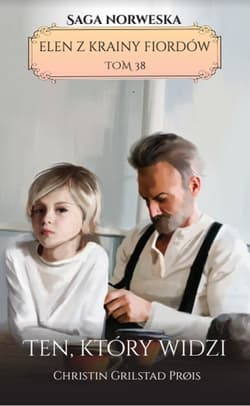 Elen z krainy fiordów Tom 38 Ten, który widzi - Grilstad Prois Christin