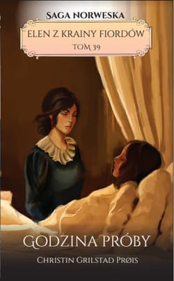 Elen z krainy fiordów Tom 39 Godzina próby - Grilstad Prois Christin