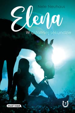 Elena. W ostatniej sekundzie - ebook - Nele Neuhaus