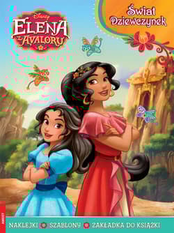 Elena z Avaloru Świat dziewczynek