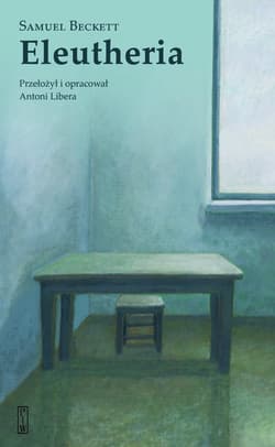 Eleutheria - Samuel Beckett