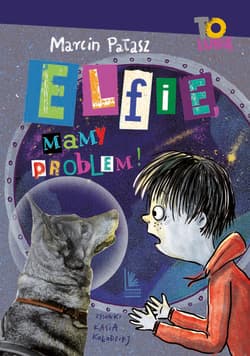 Elfie, mamy problem! - ebook - Marcin Pałasz