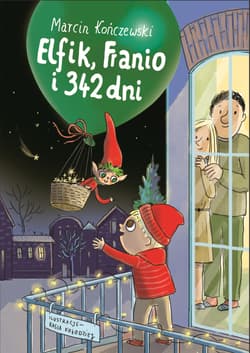 Elfik, Franio i 342 dni - Marcin Kończewski