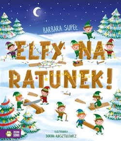 Elfy na ratunek - Barbara Supeł