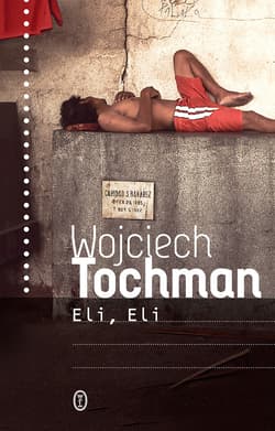 Eli, Eli - ebook - Wojciech Tochman