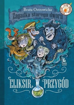 Eliksir przygód - Beata Ostrowicka