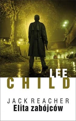 Elita zabójców - Lee Child