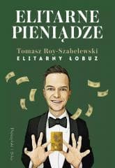 Elitarne pieniądze DL - Tomasz Roy - Szabelewski