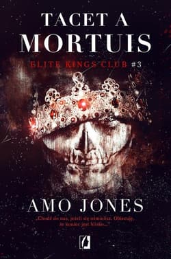 Elite Kings Club Tom 3 Tacet a Mortuis - Amo Jones