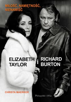 Elizabeth Taylor i Richard Burton - ebook - Christa Maerker