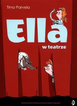 Ella w teatrze Tom 2 - Timo Parvela