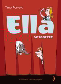 Ella w teatrze Tom 2 - Timo Parvela