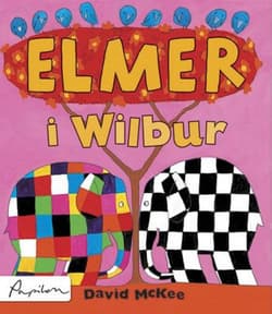 Elmer i Wilbur - David McKee