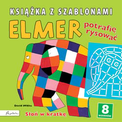 Elmer Książka z szablonami Potrafię rysować - Opracowanie Zbiorowe