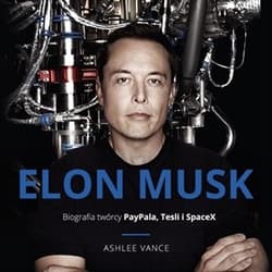 Elon Musk. Biografia twórcy Paypala - audiobook