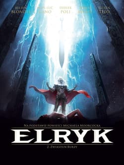 Elryk 2 Zwiastun burzy - Blondel Julien, Cano Jean-Luc, Poli Didier