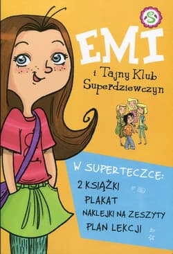 Emi i Tajny Klub Superdziewczyn. Pakiet dla superdziewczyn - Opracowanie Zbiorowe