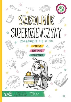 Emi i Tajny Klub Superdziewczyn Szkolnik superdziewczyny - Agnieszka Mielech