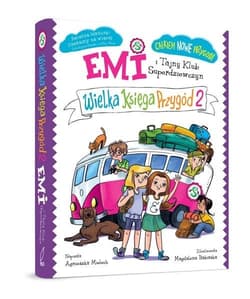 Emi i Tajny klub superdziewczyn Wielka Księga Przygód 2 - Agnieszka Mielech