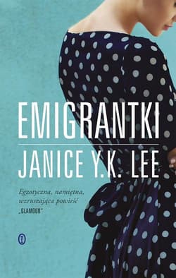 Emigrantki - Janice Y.K.  Lee