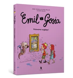 Emil i Gosia. Potworne wygłupy! - Didier Anne,  Muller Olivier