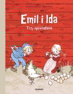 Emil i Ida. Trzy opowiadania - Bjorn Berg, Astrid Lindgren
